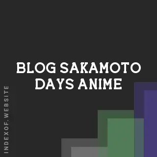 Sakamoto Days 2026: Season 2 News, Live-Action Movie, and Manga Updates | Logo - Indexof